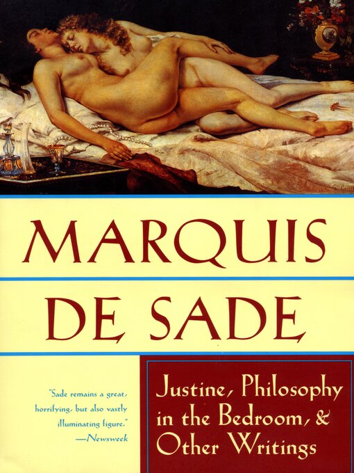 Title details for Justine, Philosophy in the Bedroom, & Other Writings by Marquis de Sade - Available